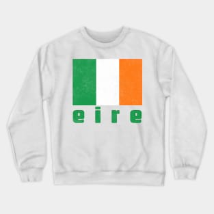 Eire / Irish Flag Retro Style Design Crewneck Sweatshirt